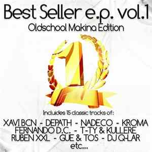 Various - Best Seller E.P. Vol. 1 - Oldschool Makina Edition Album