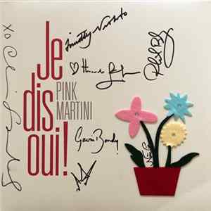 Pink Martini - Je Dis Oui! Album