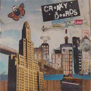 Creaky Boards - Brooklyn Is Love Album