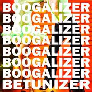 Betunizer - Boogalizer Album