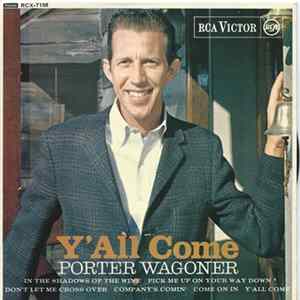 Porter Wagoner - Y'all Come Album