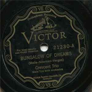 Crescent Trio / Johnny Marvin - Bungalow Of Dreams / From Midnight Till Dawn Album