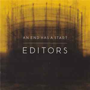 Editors - An End Has A Start Album