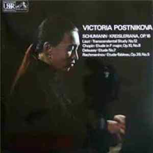 Victoria Postnikova - Kreisleriana Album