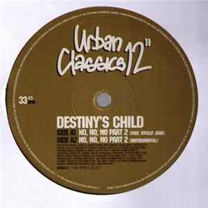 Destiny's Child - No, No, No Part 2 / Say My Name Album