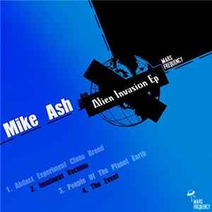 Mike Ash - Alien Invasion Ep Album