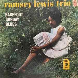Ramsey Lewis Trio - Barefoot Sunday Blues Album