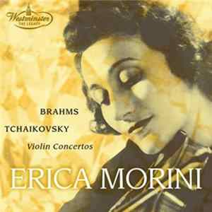 Erica Morini, Brahms, Tchaikovsky, Rodzinski - Violin Concertos Album