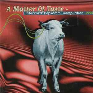 Various - A Matter Of Taste - Intercord PopKomm Compilation 1994 Album