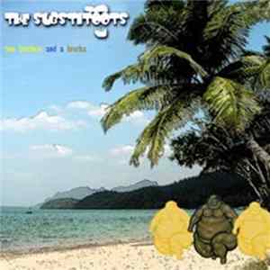 The Substitoots - Two Brothers And A Brotha Album