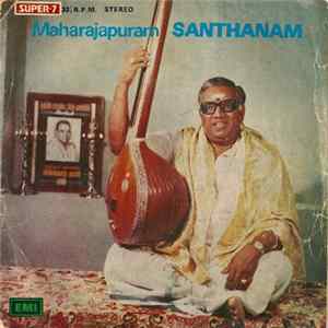Maharajapuram Santhanam - Carnatic–Vocal Album