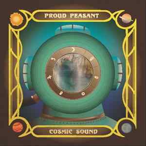 Proud Peasant - Cosmic Sound Album