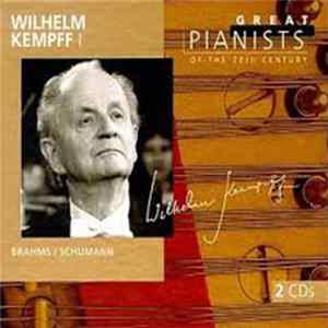 Brahms / Schumann, Wilhelm Kempff - Wilhelm Kempff I Album