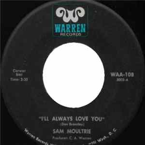 Sam Moultrie - I'll Always Love You Album