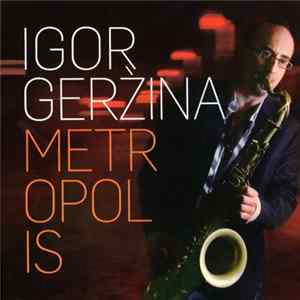 Igor Geržina - Metropolis Album
