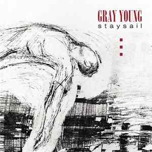 Gray Young - Staysail Album