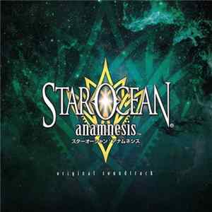 Motoi Sakuraba - Star Ocean: Anamnesis Original Soundtrack Album
