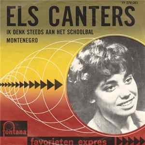 Els Canters - Ik Denk Steeds Aan Het Schoolbal / Montenegro Album