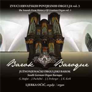 Ljerka Očić - Južnonjemački Orguljski Barok Album