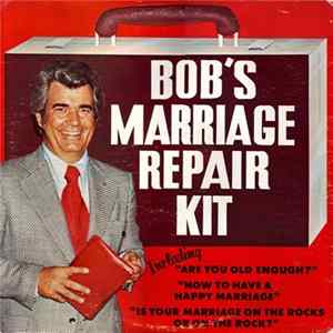 Bob Harrington - Bob's Marriage Repair Kit Album