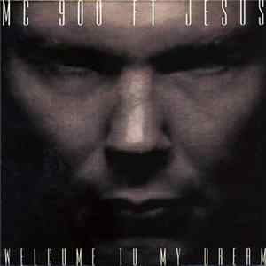 MC 900 Ft Jesus - Welcome To My Dream Album