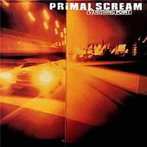 Primal Scream - Vanishing Point Album