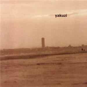 Yakuzi - Yakuzi Album
