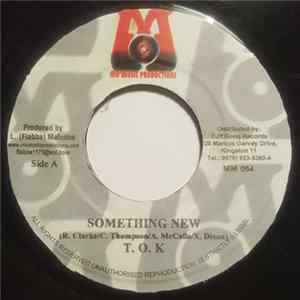 T.O.K. / Delly Ranks - Something New / Work Round Dem Album