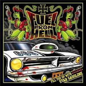 Fuel From Hell - Fill You Up With *F*i*v*e* Star Gasoline Album