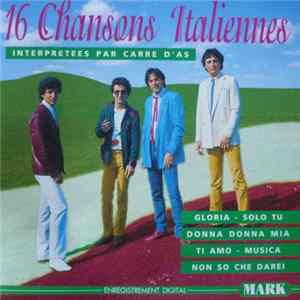 Carré D'As - 16 Chansons Italiennes Album