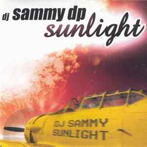 DJ Sammy DP - Sunlight Album
