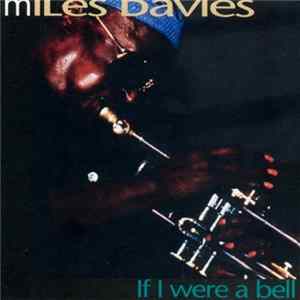 Miles Davis - If I Were A Bell Album