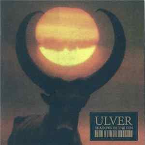 Ulver - Shadows Of The Sun Album