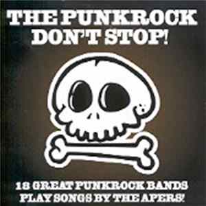 Various - The Punkrock Don't Stop: 18 Great Punkrock Bands Play Songs By The Apers Album