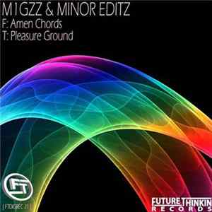 M1GZZ & Minor Editz - Amen Chords / Pleasure Ground Album