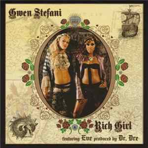 Gwen Stefani Featuring Eve - Rich Girl Album