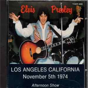 Elvis Presley - Los Angeles California November 5th 1974 Afternoon Show Album