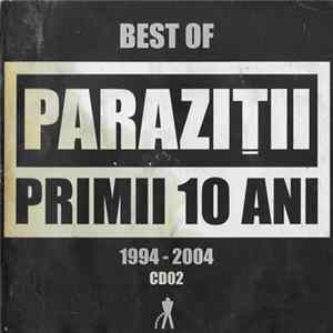 Paraziții - Primii 10 Ani Vol.2 Album