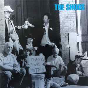The Shods - Thanks For Nuthin' Album