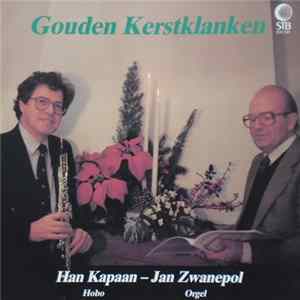 Han Kapaan - Jan Zwanepol - Gouden Kerstklanken Album
