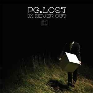 Pg.lost - In Never Out Album
