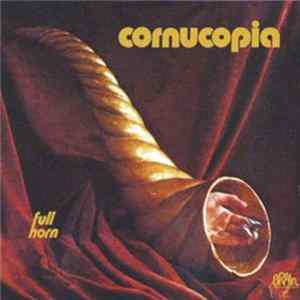 Cornucopia - Full Horn Album