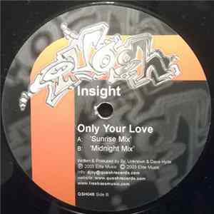 Insight - Only Your Love Album