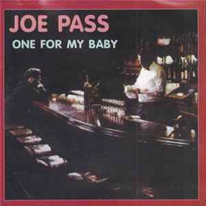 Joe Pass - One For My Baby Album