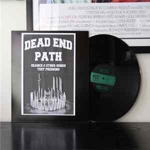 Dead End Path - Seance & Other Songs Album
