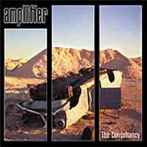 Amplifier - The Consultancy Album