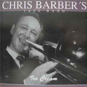 Chris Barber's Jazz Band - Ice Cream Album