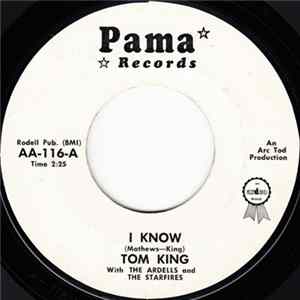 Tom King With The Ardells And The Starfires - I Know Album