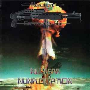 Nunwhore Commando 666 / 2 Minuta Dreka - Nuclear Nunploitation / Orgasm Ωmega Album