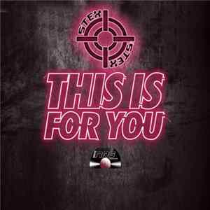 Stex - This Is For You Album